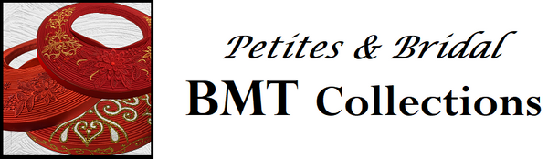 Petites & Bridal BMT Collections